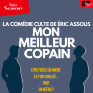 photo Théâtre des Salinières – MON MEILLEUR COPAIN
