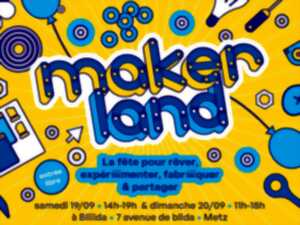 Makerland - La fête du 