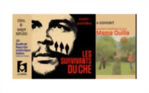 Les survivants du Che + Mama Quilla