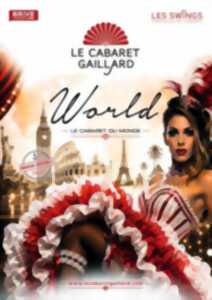 photo World - Le Cabaret du Monde- Dejeuner spectacle - Cabaret Gaillard