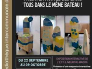 Exposition - face à la montée des eaux tous dans le même bateau