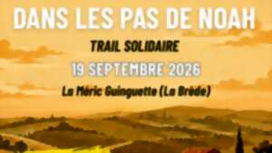 TRAIL solidaire dans les pas de NOAH