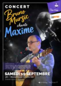 Bruno MURSIC chante Maxime