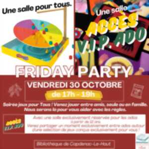 Friday Party à Capdenac