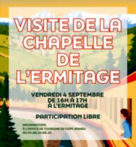 VISITE DE LA CHAPELLE DE L'ERMITAGE - 4 SEPTEMBRE