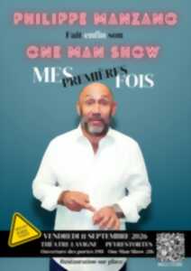 PHILIPPE MANZANO FAIT ENFIN SON ONE MAN SHOW MES PREMIERES FOIS