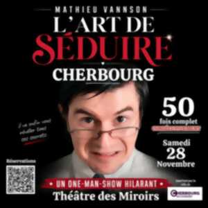 photo Spectacle : L'art de séduire, de Mathieu Vannson