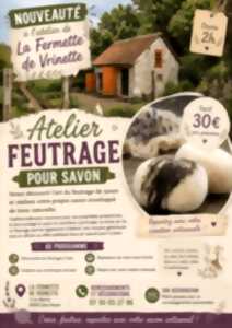 photo Atelier savon feutré