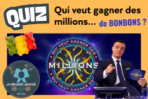 Quiz Qui veut gagner des millions... de bonbons ?
