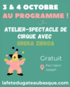 photo Atelier - spectacle de cirque avec Oreka Zirkoa - Fête du gâteau basque