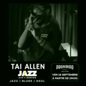 photo Prohibido Biarritz Jazz Club - Tai Allen – Jazz Ain’t Boring
