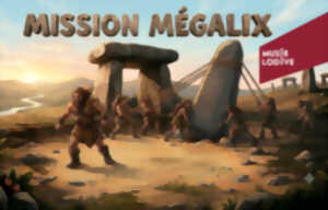 photo JOURNÉES EUROPÉENNES DU PATRIMOINE : MISSION MÉGALIX