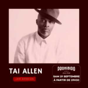 photo Prohibido Biarritz Jazz Club - Tai Allen – Jam Session