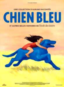 photo Cinéma Laruns : Chien bleu et autres belles histoires