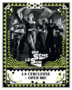 photo CONCERT LA CERCLEUSE + OPEN MIC // Qui Sème Le Son par Diff'art