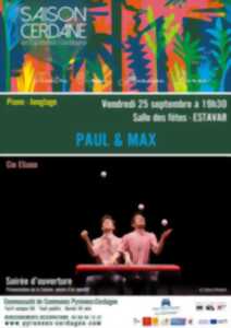 photo SAISON CERDANE - PAUL & MAX - CIE ELIANE : PIANO - JONGLAGE
