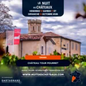 photo La nuit des Châteaux - Confidences Grand Cru 2026 au Château Tour Pourret