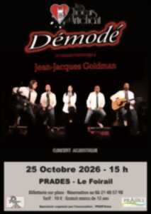 DÉMODÉ, CONCERT HOMMAGE À JEAN-JACQUES GOLDMAN