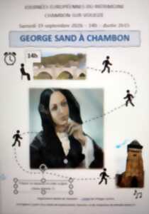Journée du patrimoine - George Sand à Chambon-sur-Voueize