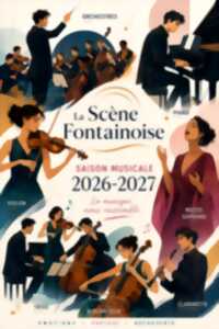 Scène Fontainoise : Présentation de la saison 2026-2027