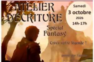Atelier d'écriture | Spécial Fantasy
