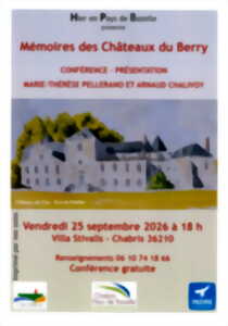 Conférence Mémoires des Châteaux du Berry