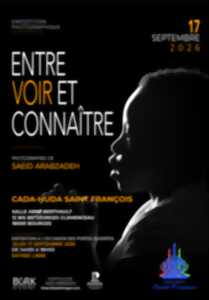 Exposition - Entre Voir et Connaître