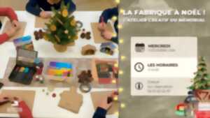 La Fabrique à Noël : l'atelier créatif