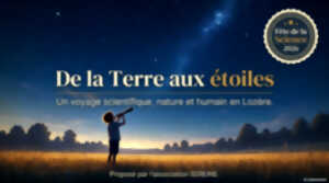 FÊTE DE LA SCIENCE - DE LA TERRE AUX ETOILES