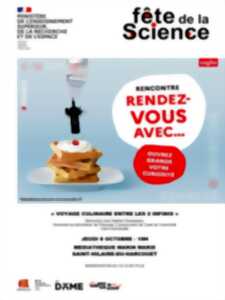 Fête de la science > Voyage culinaire entre deux infinis