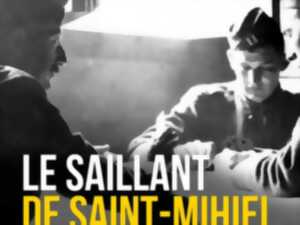 EXPOSITION : LE SAILLANT DE SAINT-MIHIEL, DE L'OCCUPATION À LA LIBÉRATION